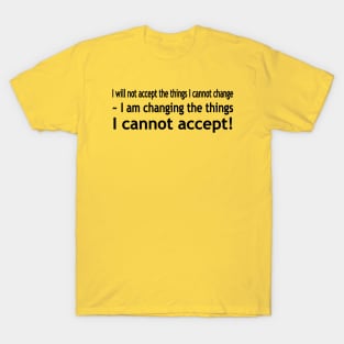 Changing the Things T-Shirt